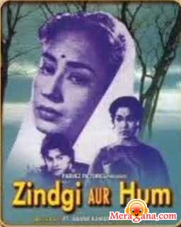 Poster of Zindagi Aur Hum (1962)